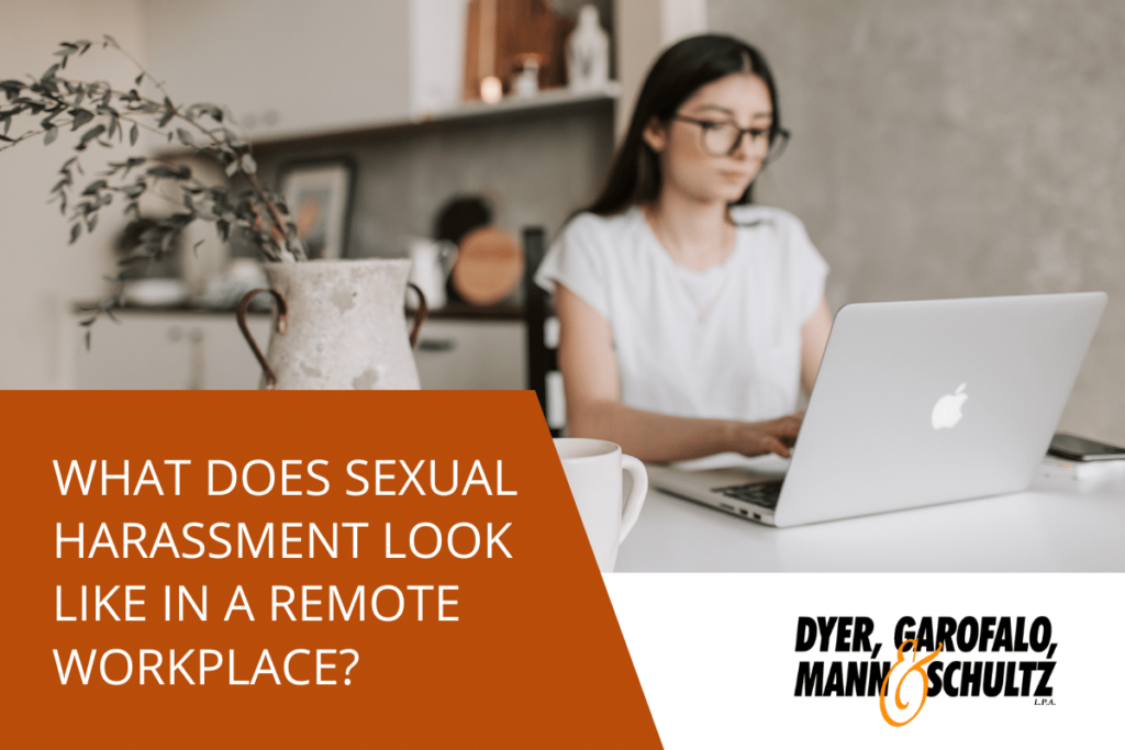 What does sexual harassment look like in a remote workplace?