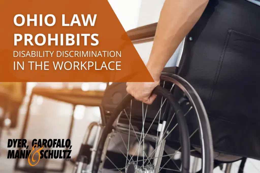 Ohio Law Prohibits Disability Discrimination in the Workplace